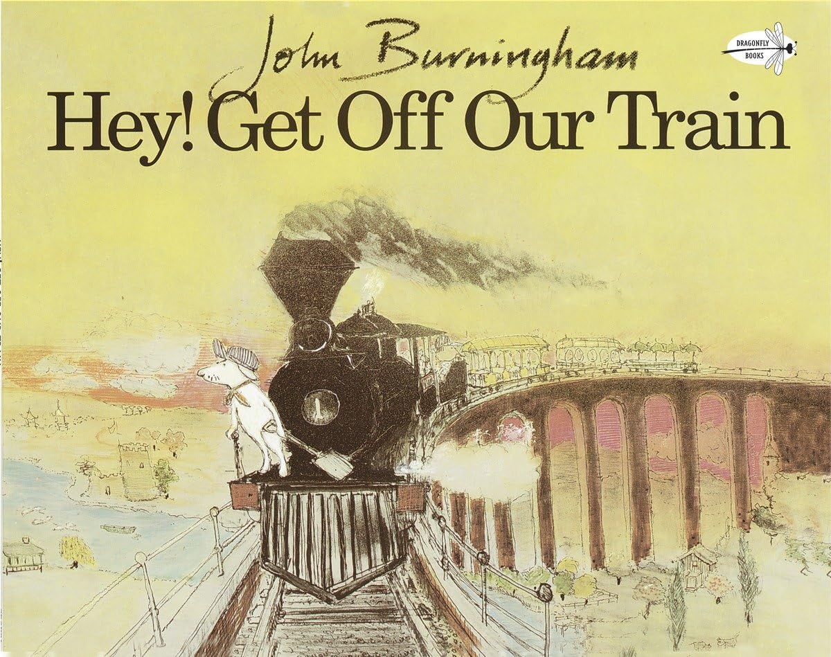 Hey! Get Off Our Train (Dragonfly Books) - 7681