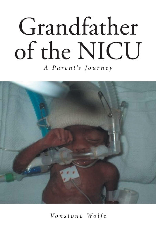 Grandfather of the NICU: A Parent's Journey - 4325