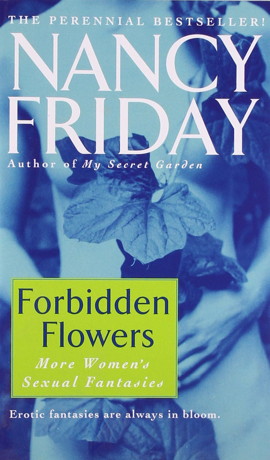 Forbidden Flowers: More Women's Sexual Fantasies