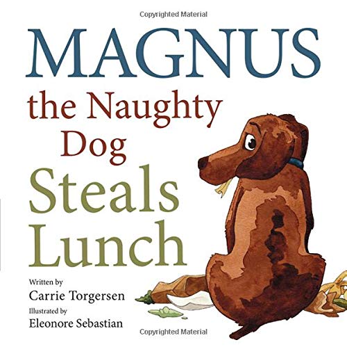 Magnus the Naughty Dog Steals Lunch