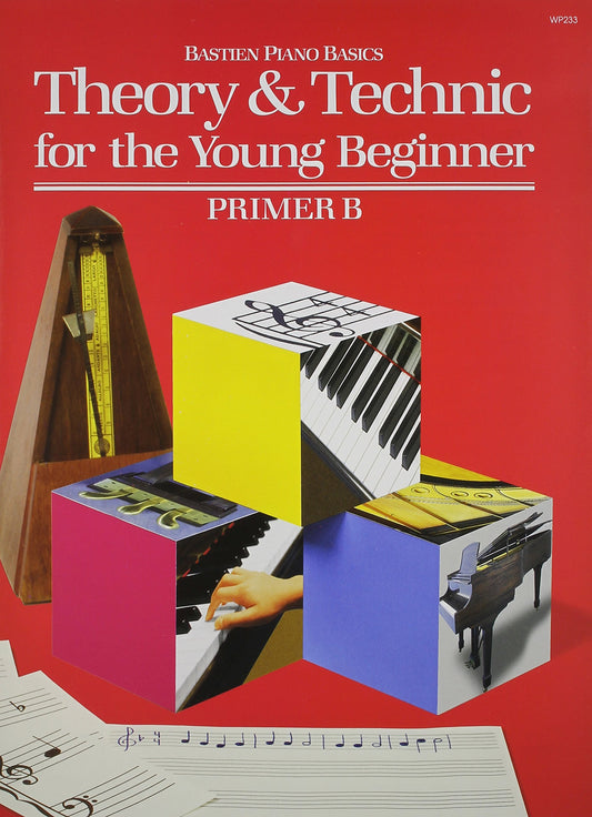 WP233 - Theory and Technic for the Young Beginner - Primer B - 1073