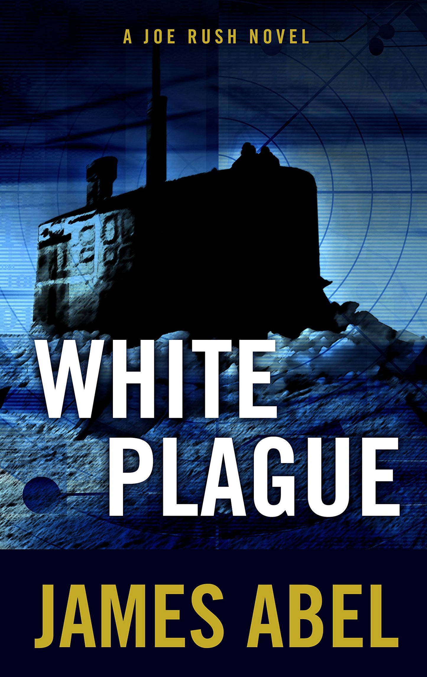 White Plague (A Joe Rush Novel) - 858