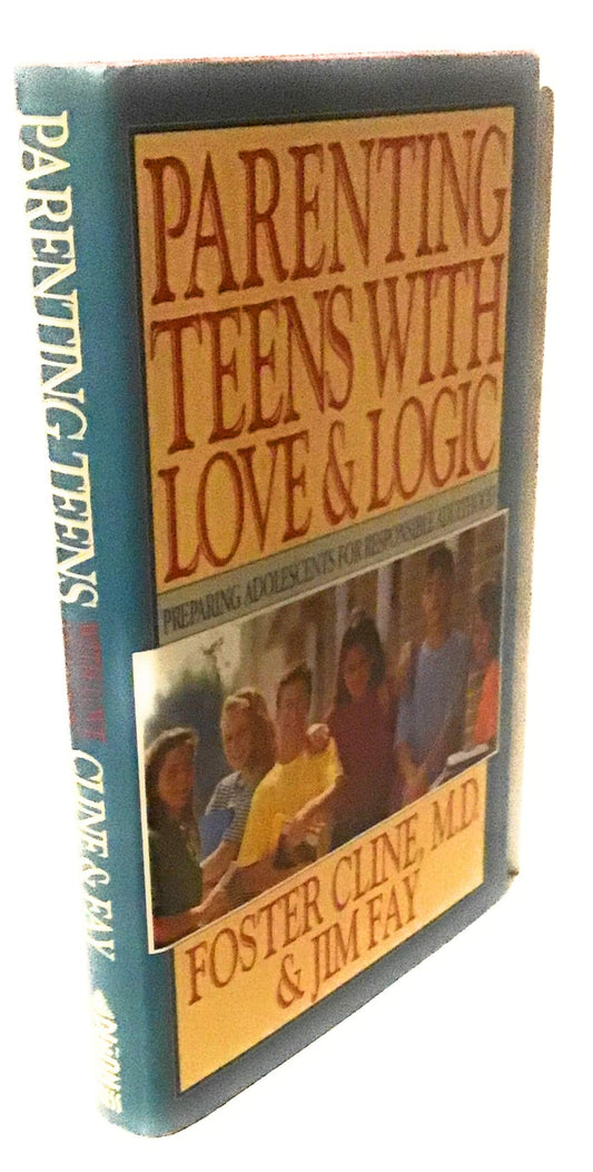 Parenting Teens with Love and Logic: Preparing Adolescents - 7332