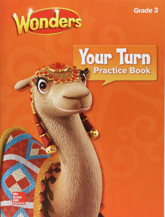 Wonders, Your Turn Practice Book, Grade 3 (ELEMENTARY CORE READING) - 2678