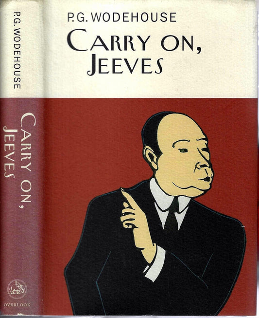 Carry On, Jeeves (A Jeeves and Bertie Novel)