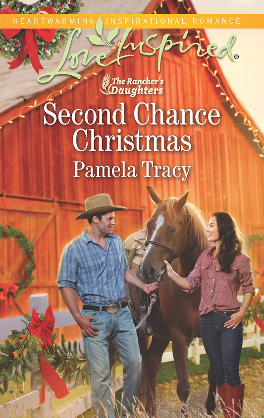 Second Chance Christmas (The Rancher's Daughters)