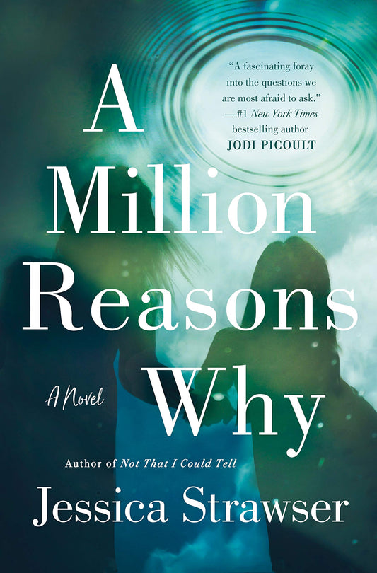 A Million Reasons Why: A Novel - 3241