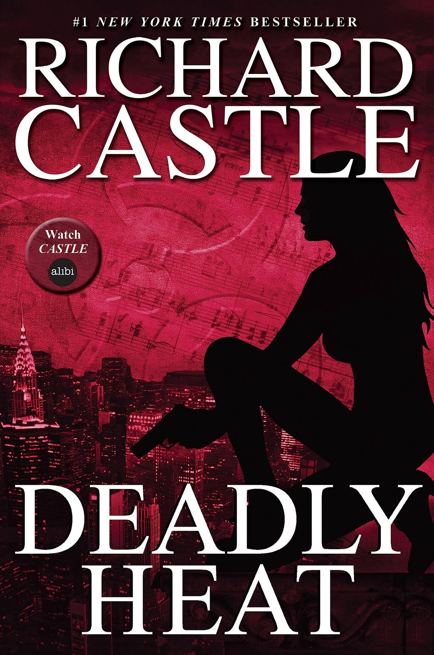 Nikki Heat Book Five - Deadly Heat: (Castle) - 6314