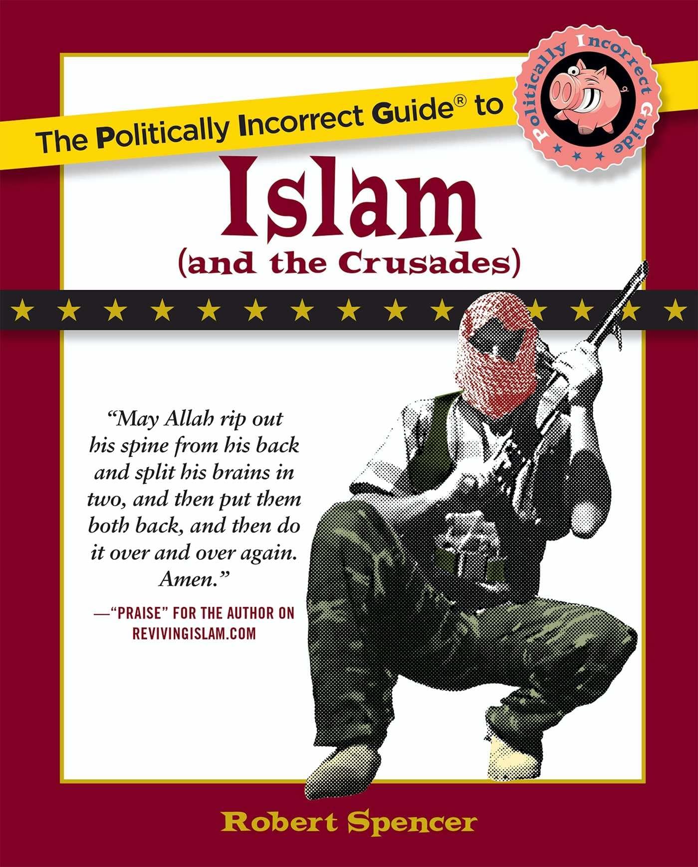 The Politically Incorrect Guide to Islam (and the Crusades) - 4658