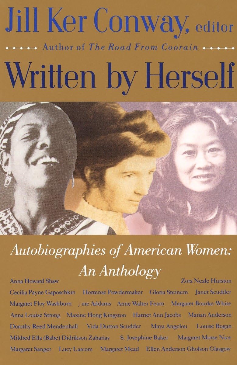 Written by Herself: Autobiographies of American Women: An Anthology - 9605