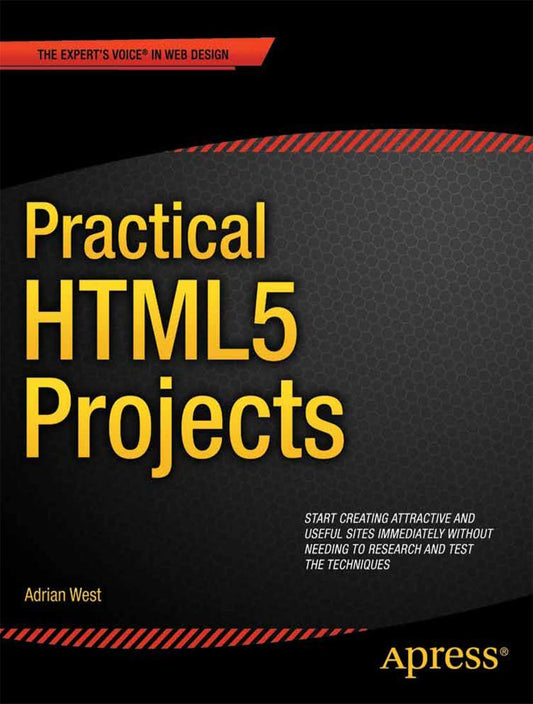 Practical HTML5 Projects (Expert's Voice in Web Development) - 3171