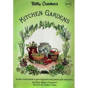 Betty Crocker's Kitchen Gardens