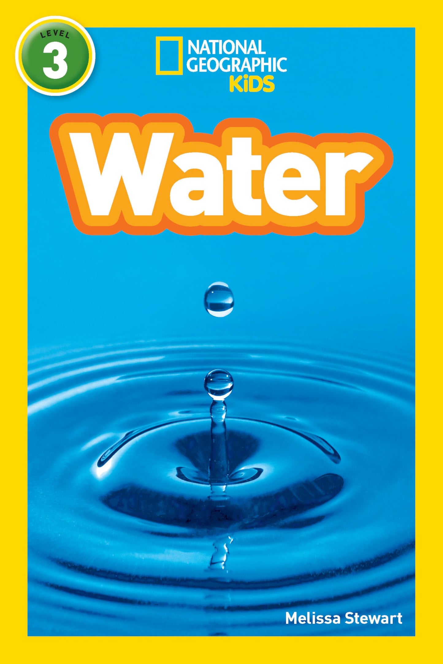 Water (National Geographic Kids Readers, Level 3)