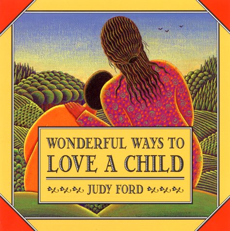 Wonderful Ways to Love a Child - 8614