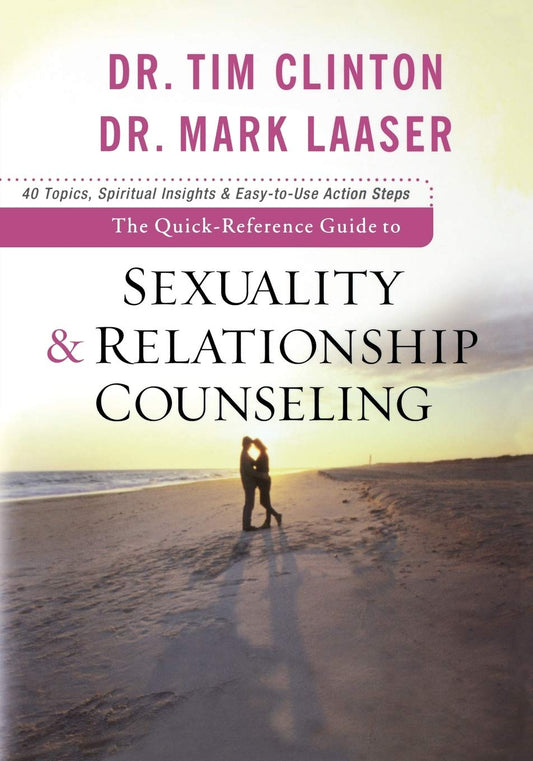 The Quick-Reference Guide to Sexuality & Relationship Counseling - 9846