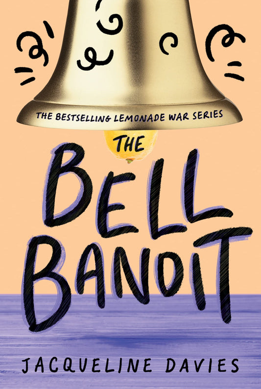 THE BELL BANDIT (THE LEMONADE WA - 673