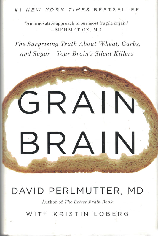 GRAIN BRAIN: THE SURPRISING TRUT - 8661