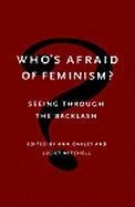 Who's Afraid of Feminism?: Seeing Through the Backlash - 7903