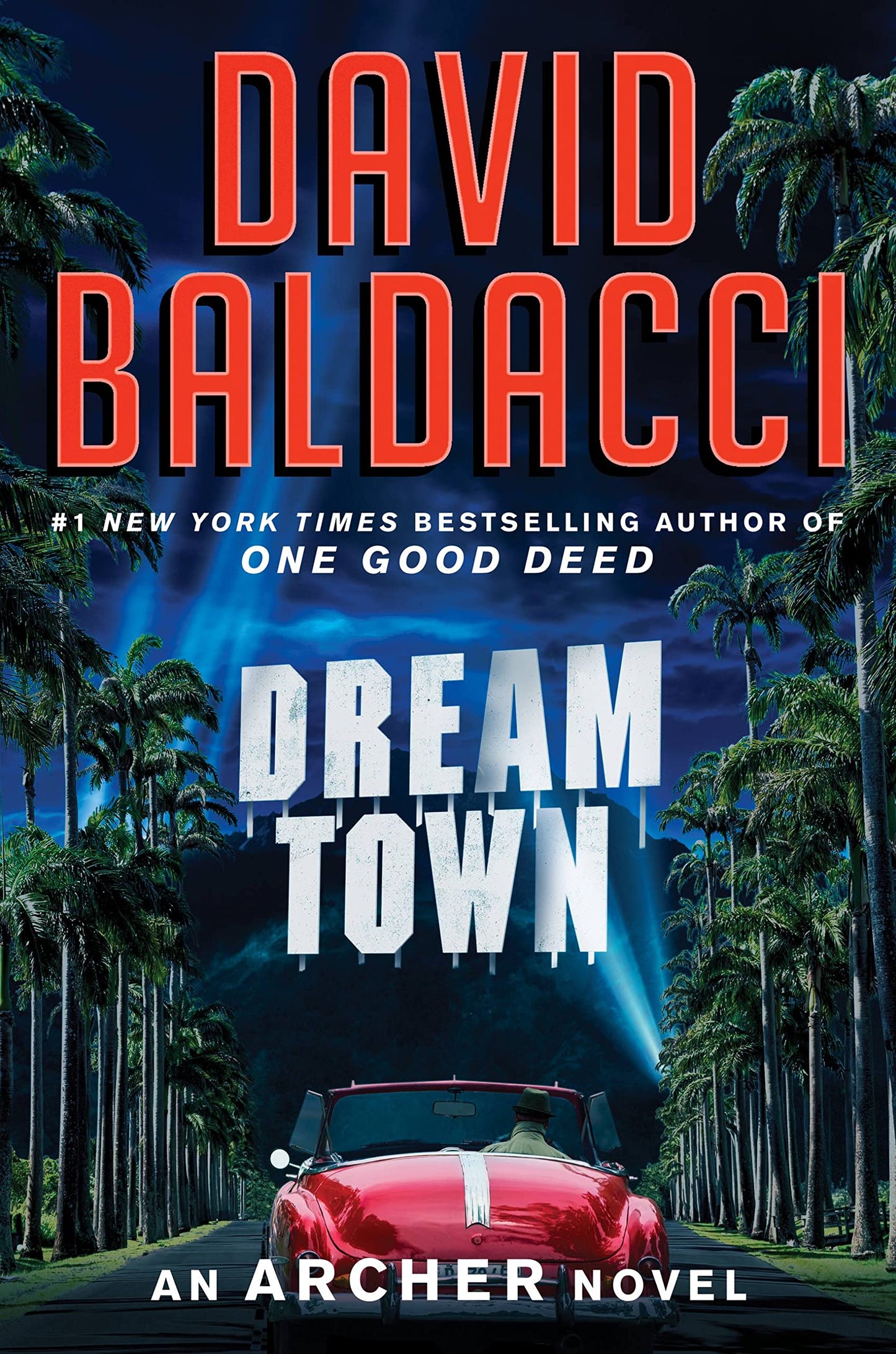 DREAM TOWN (AN ARCHER NOVEL, 3) - 1479