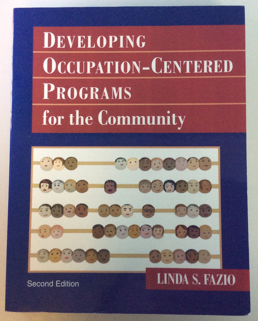 Developing Occupation-Centered Programs for the Community - 6102