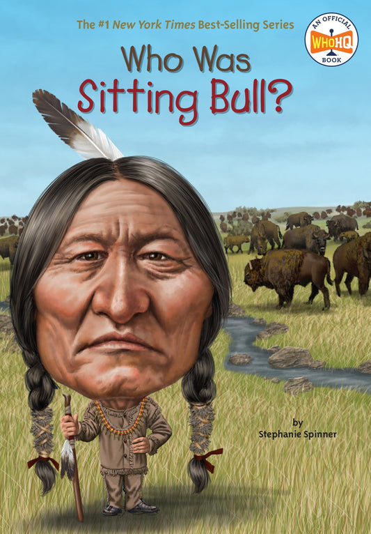 WHO WAS SITTING BULL?