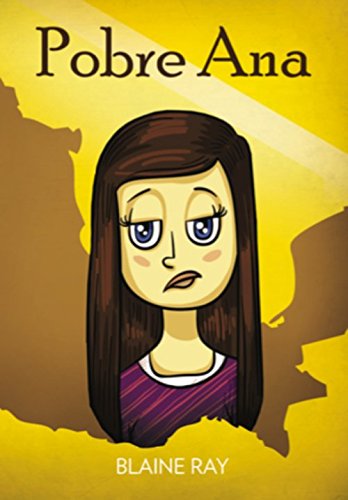 Pobre Ana: Una Novela Breve y Facil Totalmente en Espanol (Nivel 1 - Libro A) (Spanish Edition)