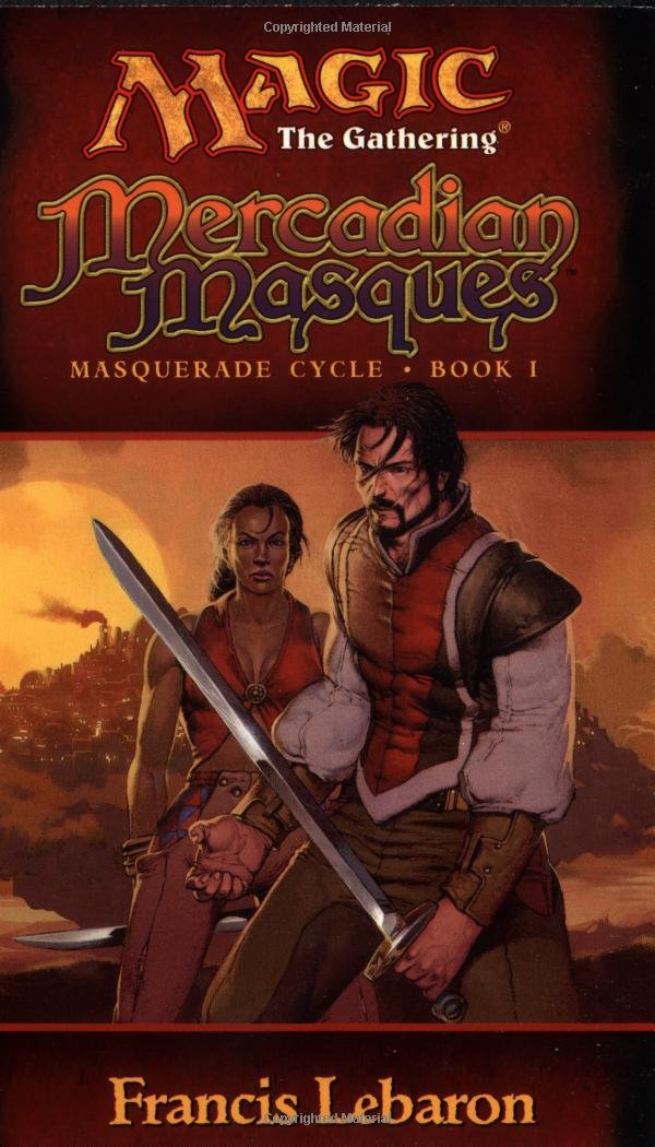 Magic the Gathering : Mercadian Masques ( Masquerade Cycle, Book 1 )